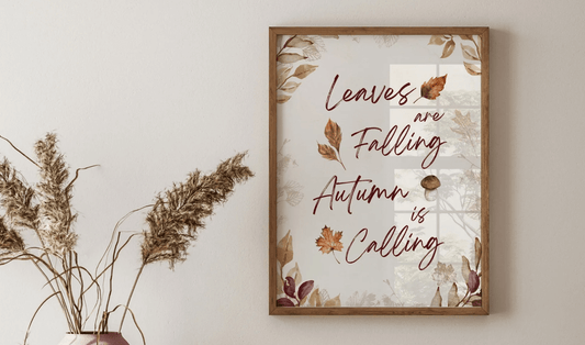 Digital Art Prints for Word Lovers saying Leaves are Falling Autumn is Calling in wooden frame wall decor