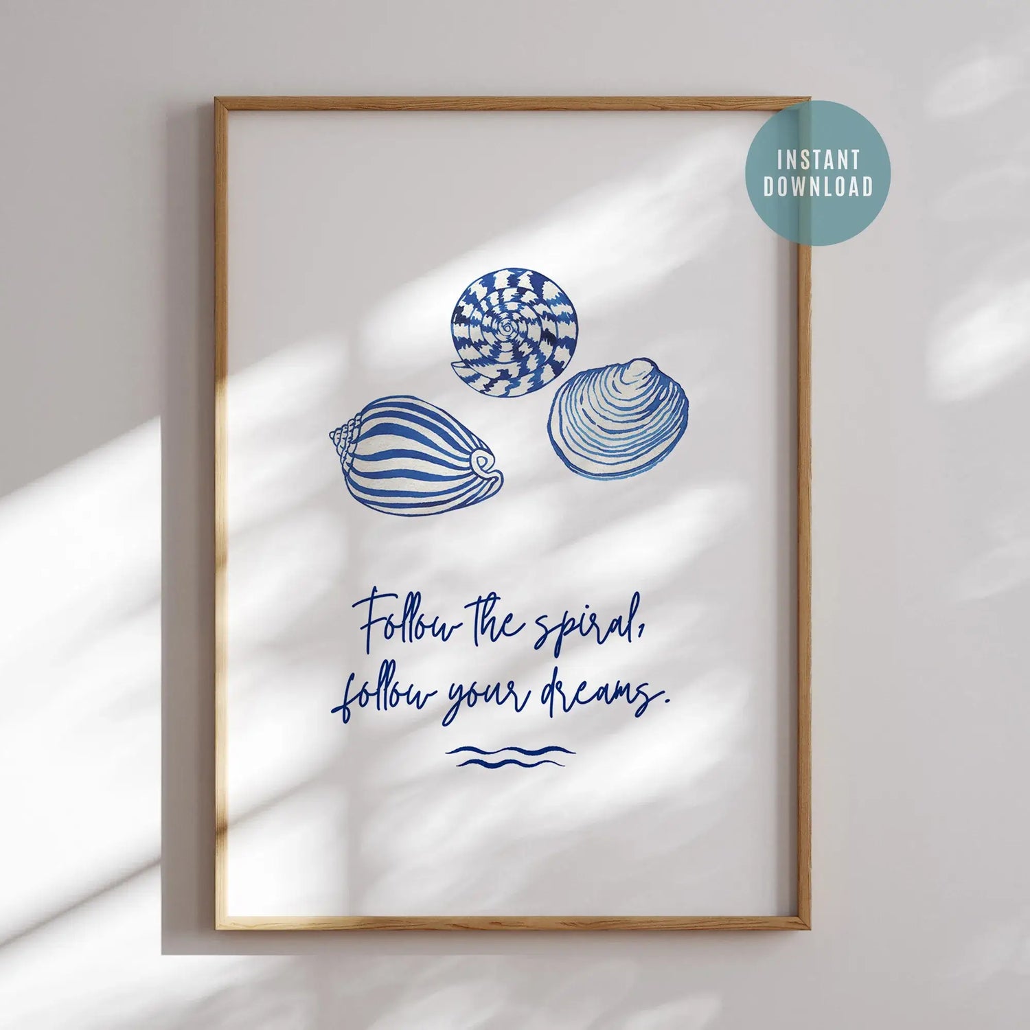 Art prints featuring sea shells and the quote 'Follow the spiral, follow your dreams' for instant digital download.