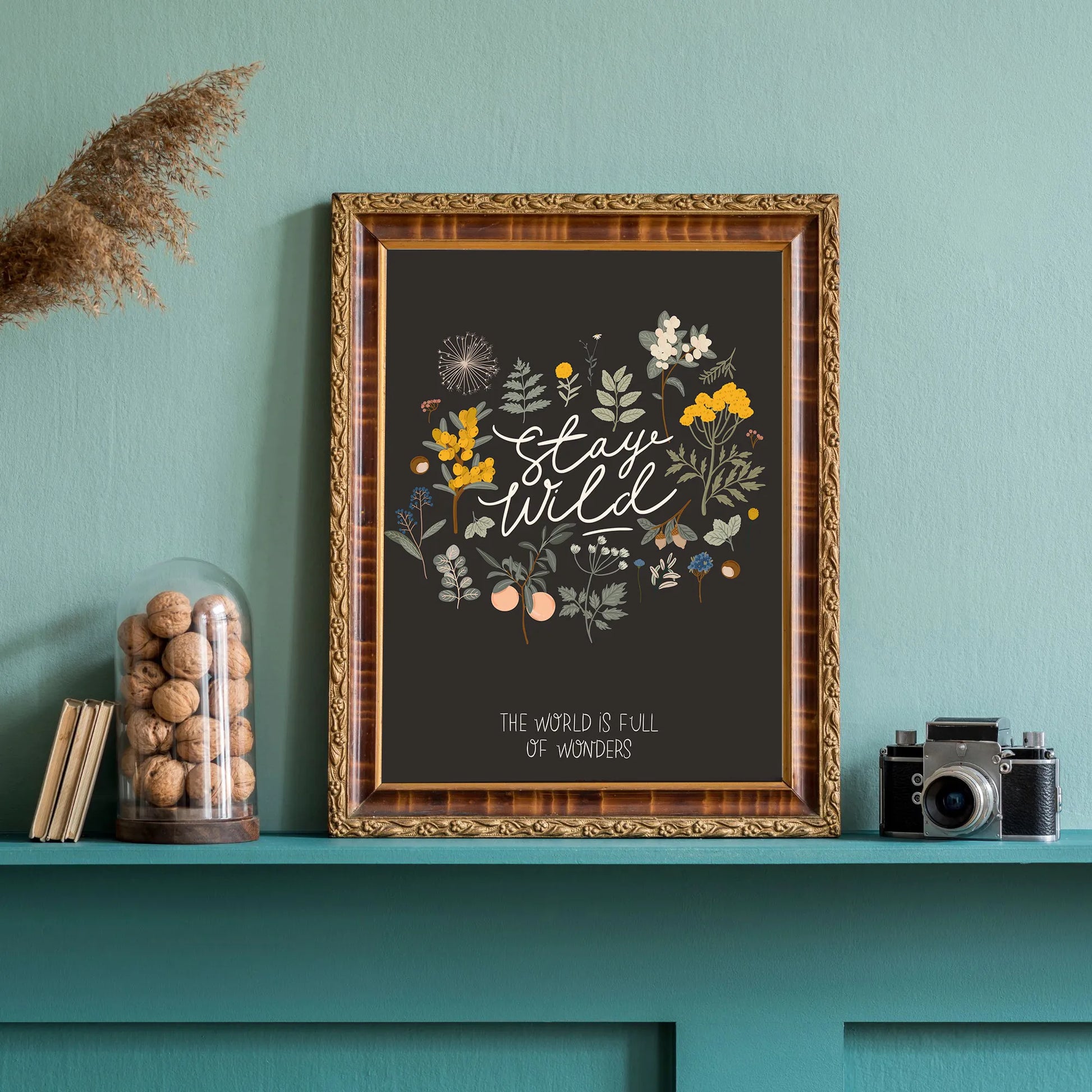 Stay wild poster in vintage frame 