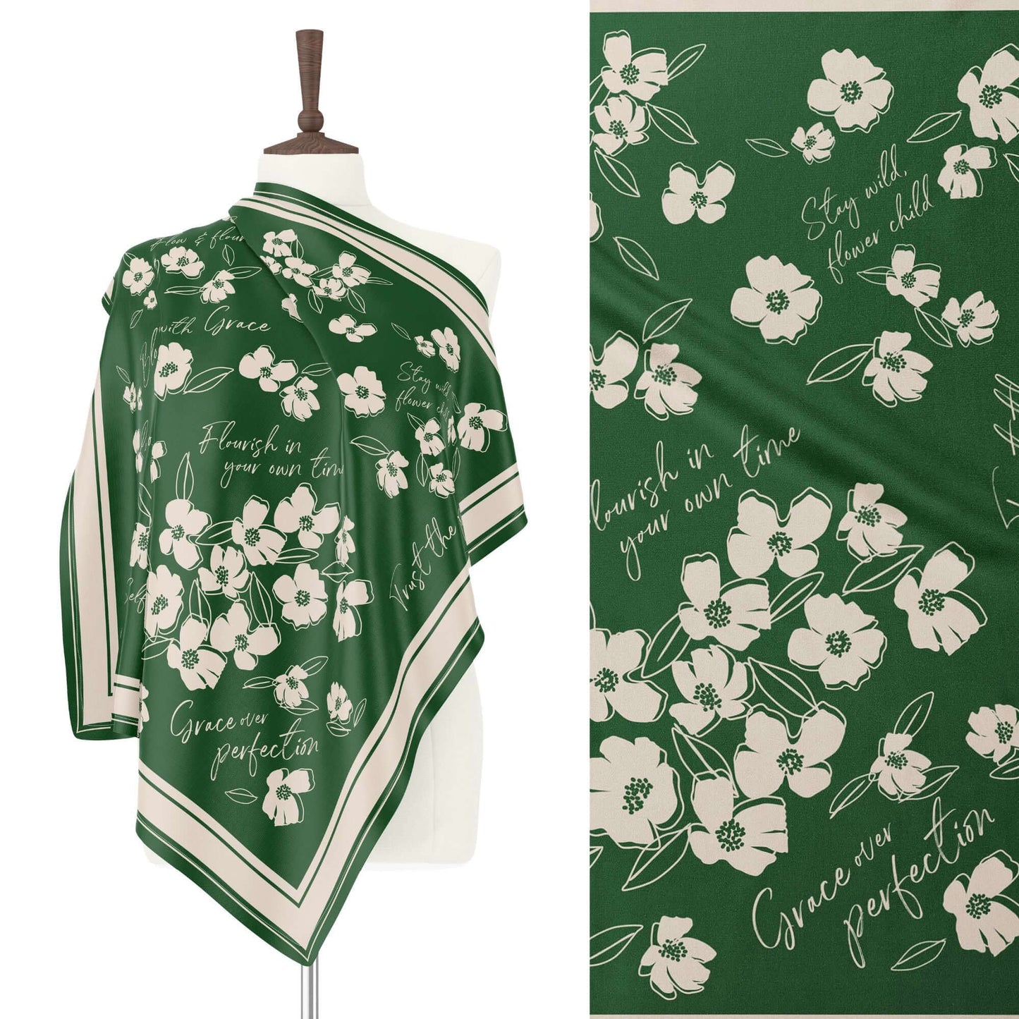 Emerald green silk scarf with white wildflowers and inspirational script text like "Stay wild flower child" and "Grace over perfection". Styled on a mannequin.