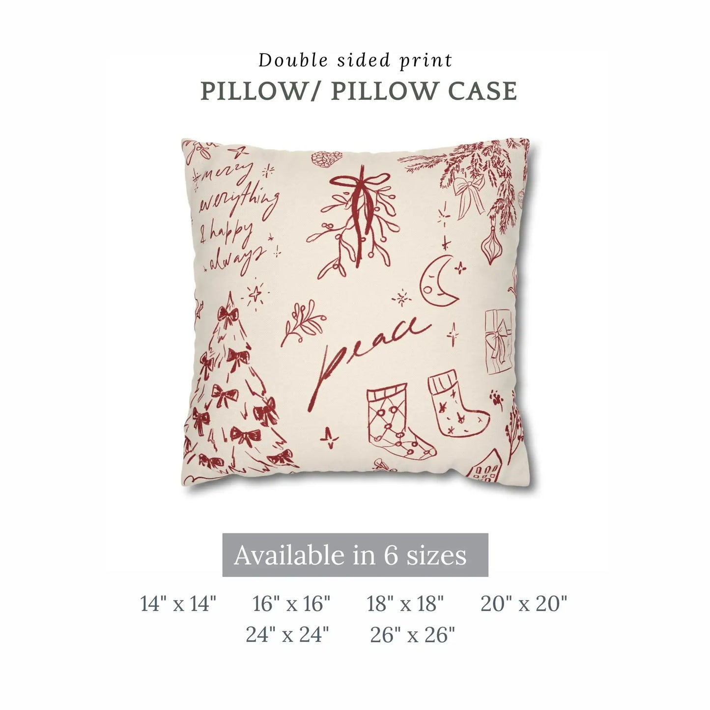 Hand-Drawn Christmas Pillow featuring red line art and the phrase "peace, merry everything & happy always" on soft ivory fabric.