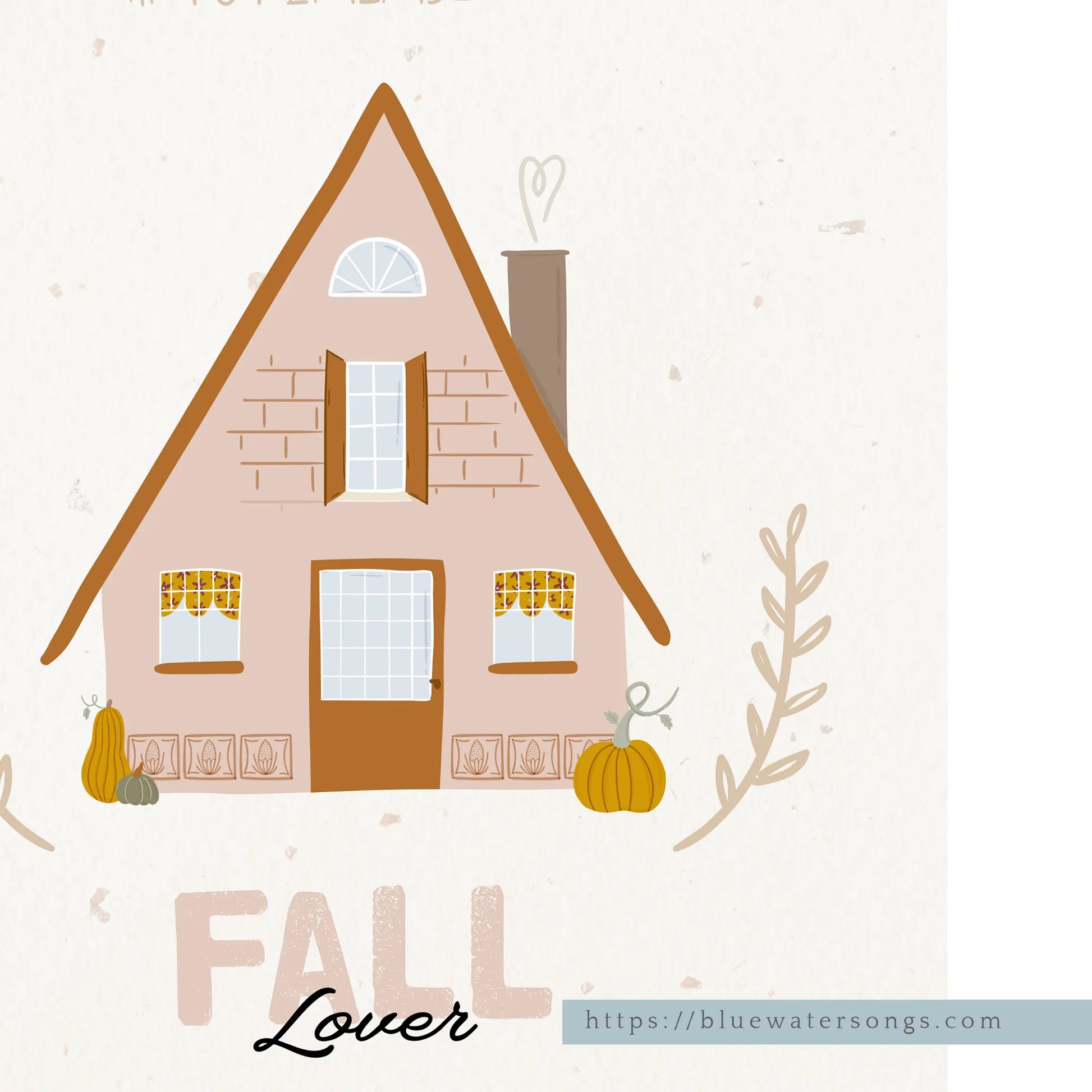 closer up of Fall Lover Art print - DIGITAL DOWNLOAD from Blue Water Songs