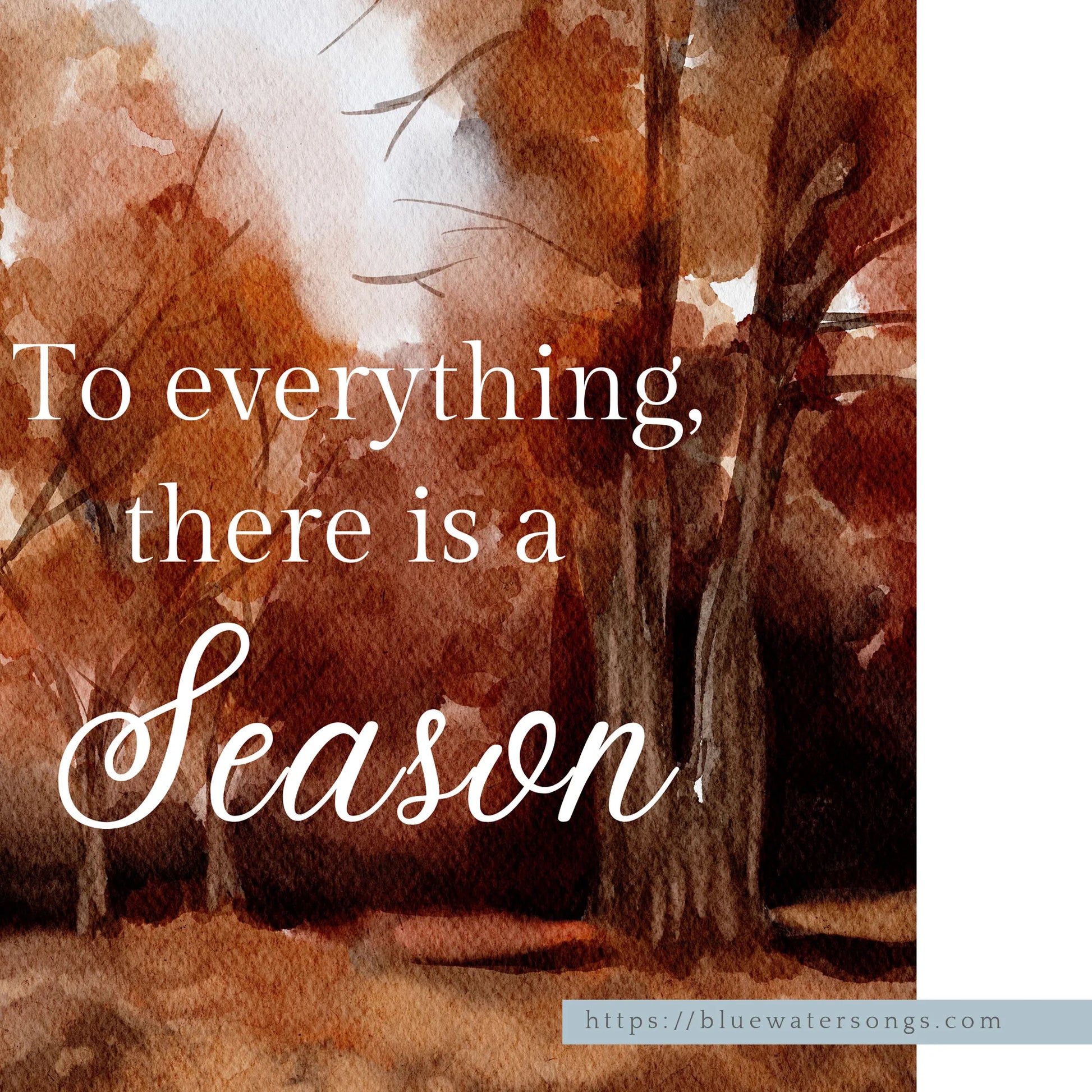 To Everything There Is a Season Art Print close-up view, autumn scripture watercolor digital download wall decor