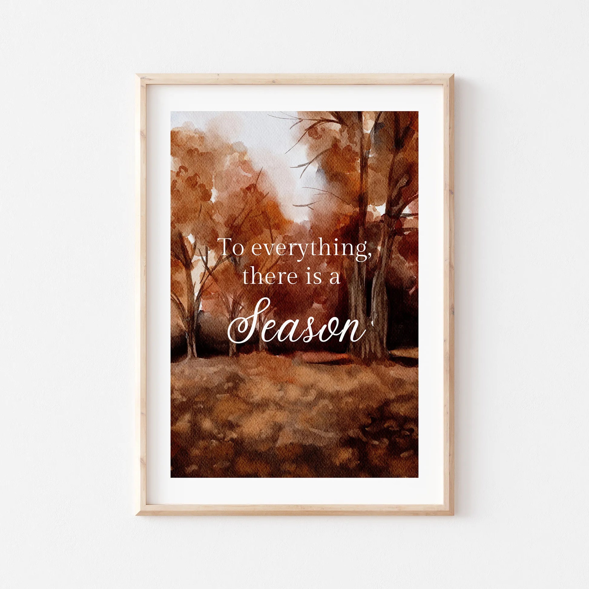 To Everything There Is a Season Art Print in fall watercolor tones, scripture digital download wall art for autumn seasonal home decor